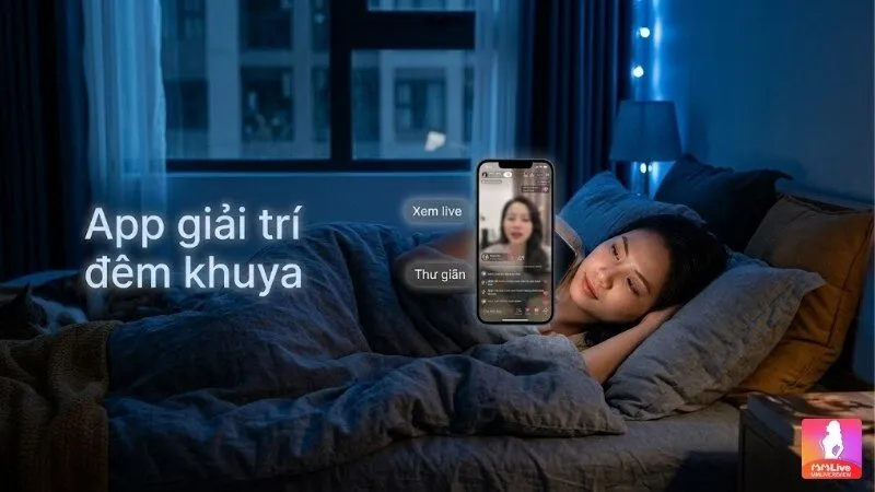 app-giai-tri-dem-khuya